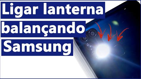 como ligar a lanterna do samsung|Como Ligar/Desligar a LANTERNA do Samsung Galaxy